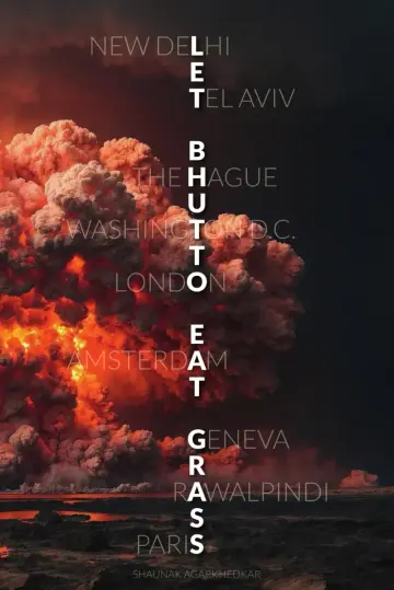 Cover of Let Bhutto Eat Grass