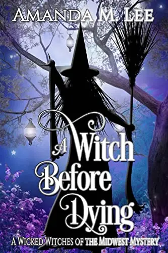 Cover of A Witch Before Dying