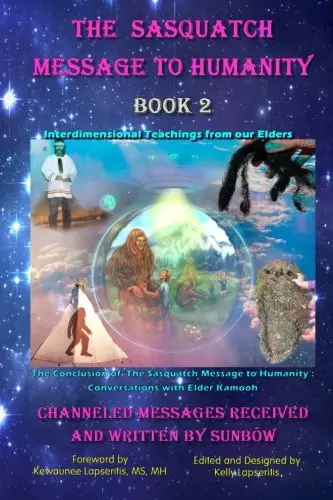 Cover of The Sasquatch Message to Humanity