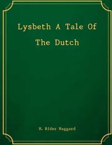 Cover of Lysbeth A Tale of the Dutch