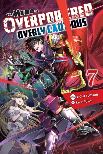 Cover of The Hero Is Overpowered but Overly Cautious, Vol. 7