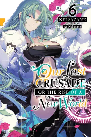 Cover of Our Last Crusade or the Rise of a New World, Vol. 6