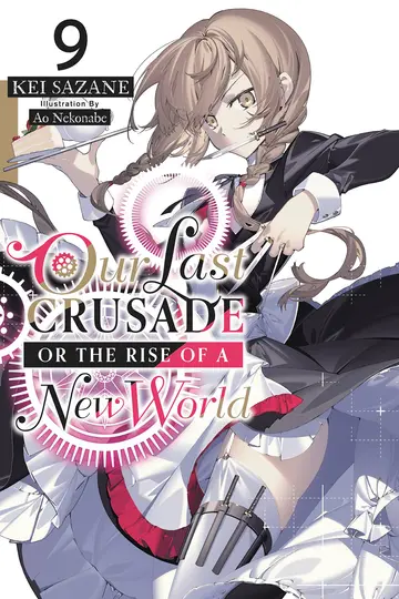 Cover of Our Last Crusade or the Rise of a New World, Vol. 9 LN