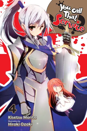 Cover of You Call That Service?, Vol. 4