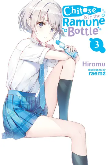 Cover of Chitose Is in the Ramune Bottle, Vol. 3