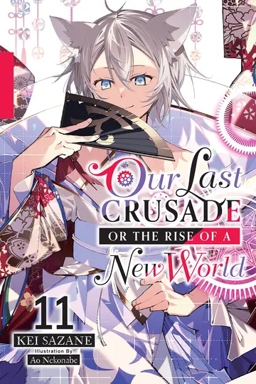 Cover of Our Last Crusade or the Rise of a New World, Vol. 11