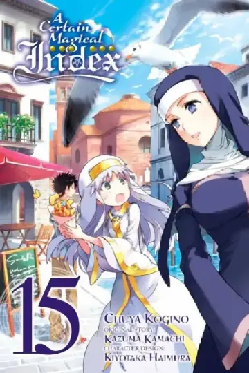 Cover of A Certain Magical Index, Vol. 15 (Manga)