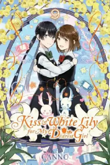 Cover of Kiss and White Lily for My Dearest Girl, Vol. 9