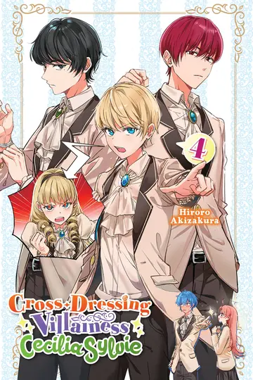 Cover of Cross-Dressing Villainess Cecilia Sylvie, Vol. 4 (light novel)