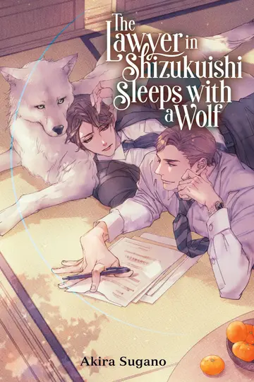 Cover of The Lawyer in Shizukuishi Sleeps with a Wolf