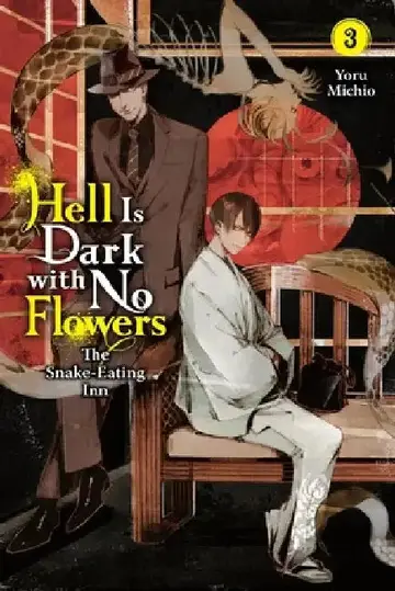 Cover of Hell Is Dark with No Flowers, Vol. 3 (Light Novel)
