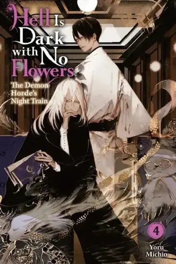 Cover of Hell Is Dark with No Flowers, Vol. 4 (Light Novel)