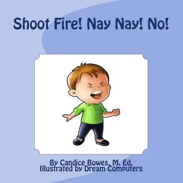 Cover of Shoot Fire! Nay Nay! No!