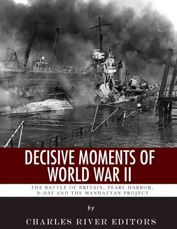 Cover of Decisive Moments of World War II