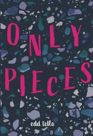 Cover of Only Pieces