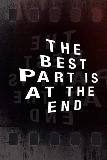 Cover of The Best Part Is at the End