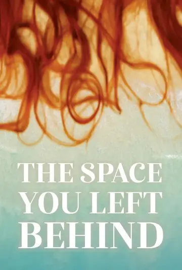 Cover of The Space You Left Behind