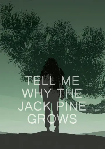 Cover of Tell Me Why the Jack Pine Grows