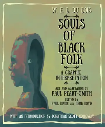Cover of W. E. B. Du Bois Souls of Black Folk