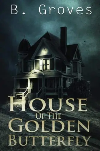 Cover of House of the Golden Butterfly