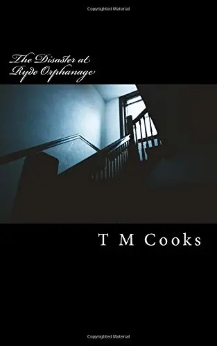Cover of The Disaster at Ryde Orphanage