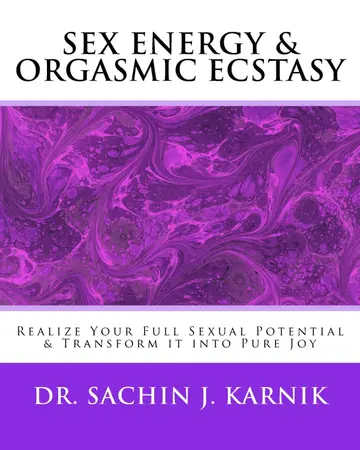 Cover of Sex Energy & Orgasmic Ecstasy