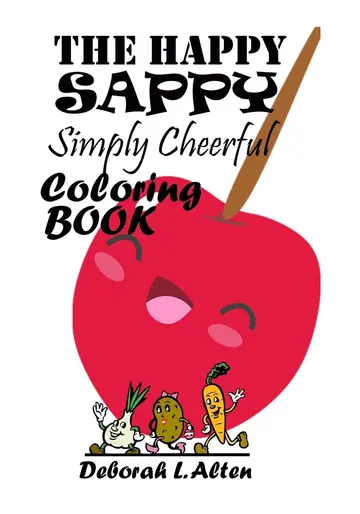Cover of The Happy, Sappy, Simply Cheerful Coloring Book