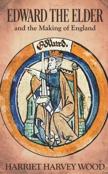 Cover of Edward the Elder and the Making of England