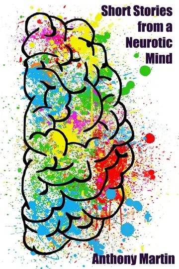 Cover of Short Stories from a Neurotic Mind