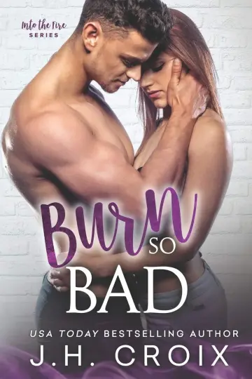 Cover of Burn So Bad