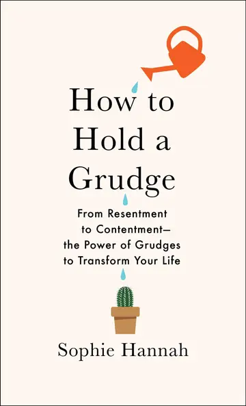 Cover of How to Hold a Grudge