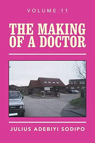 Cover of The Making of a Doctor