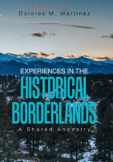 Cover of Experiences in the Historical Borderlands