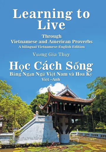 Cover of Learning to Live Through Vietnamese and American Proverbs