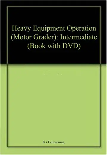 Cover of Heavy Equipment Operation (Motor Grader)