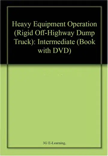 Cover of Heavy Equipment Operation (Rigid Off-Highway Dump Truck)