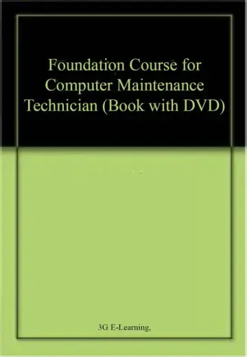 Cover of Foundation Course for Computer Maintenance Technician