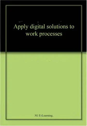 Cover of Apply digital solutions to work processes