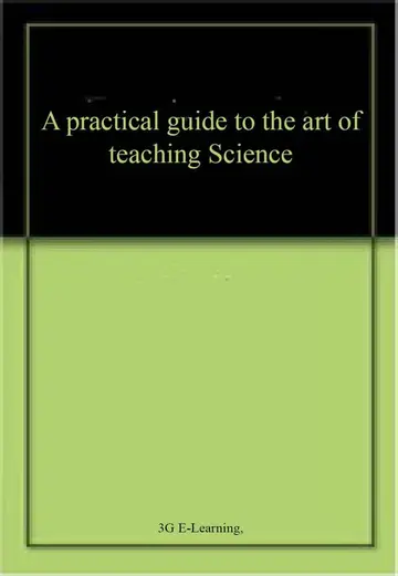 Cover of A practical guide to the art of teaching Science