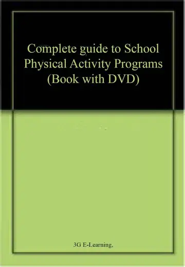 Cover of Complete guide to School Physical Activity Programs