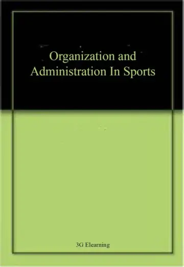 Cover of Organization and Administration in Sports