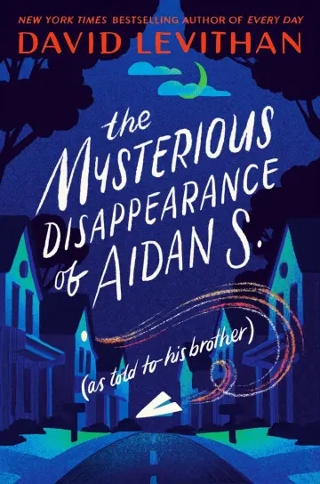 Cover of The Mysterious Disappearance of Aidan S