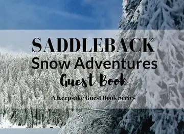 Cover of Saddleback Mountain Snow Adventures Guest Book