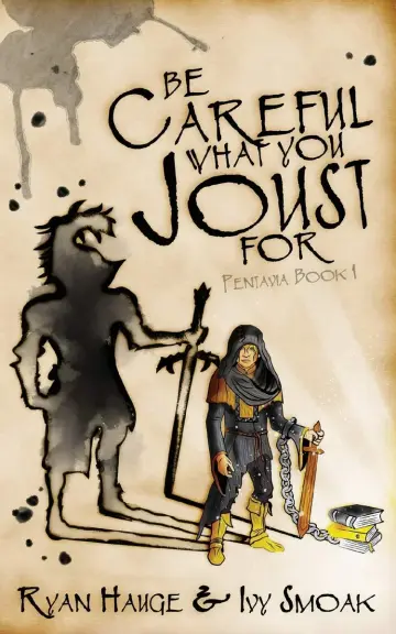 Cover of Be Careful What You Joust for