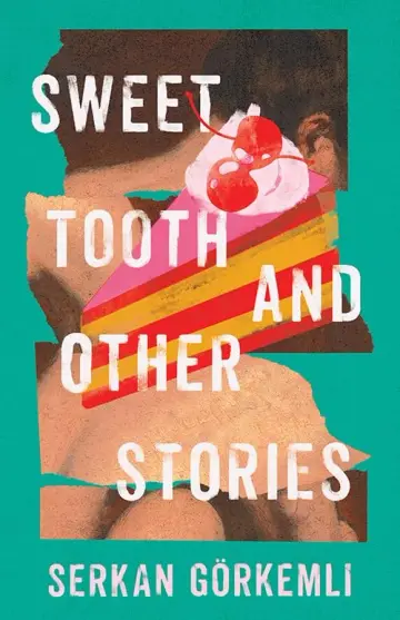 Cover of Sweet Tooth and Other Stories