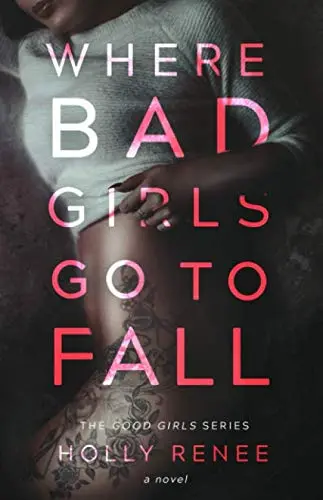 Cover of Where Bad Girls Go to Fall