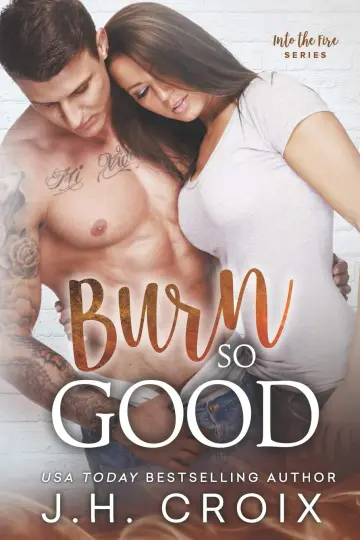 Cover of Burn So Good