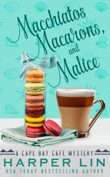 Cover of Macchiatos, Macarons, and Malice