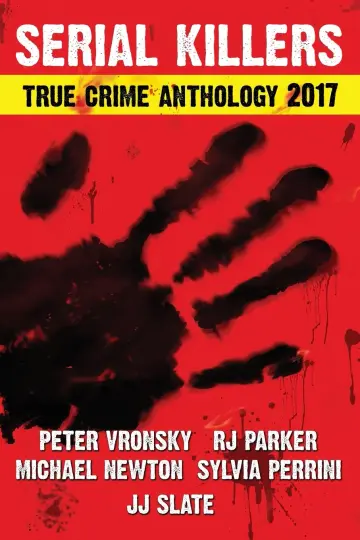 Cover of 2017 Serial Killers True Crime Anthology, Volume IV