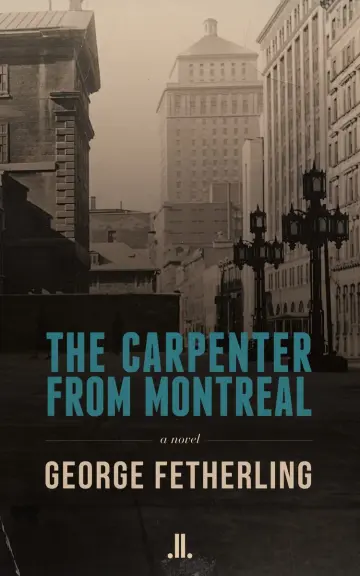 Cover of The Carpenter from Montreal